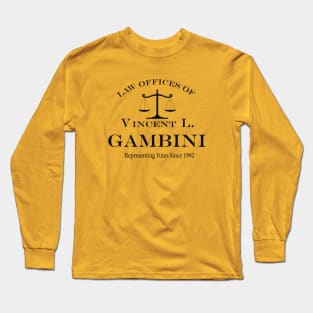 Law Offices of Vincent L. Gambini - "Representing yutes since 1992" Long Sleeve T-Shirt